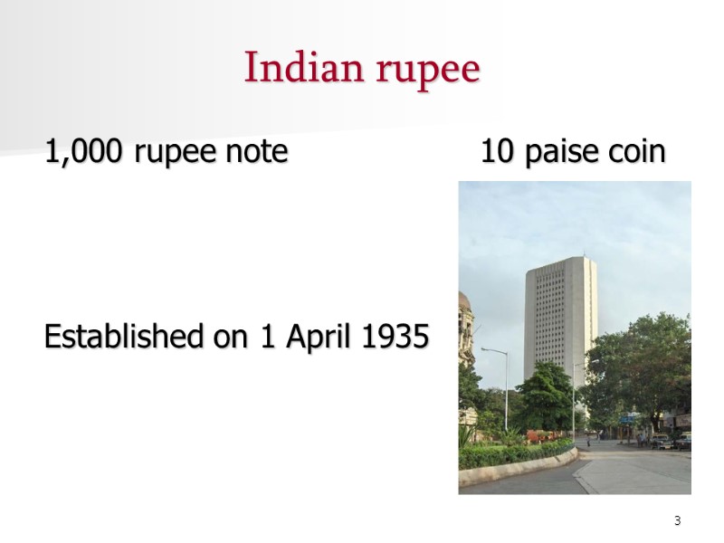 3 Indian rupee 1,000 rupee note        